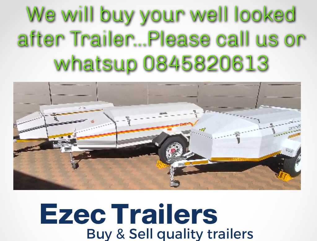We Buy Well Looked After Trailers